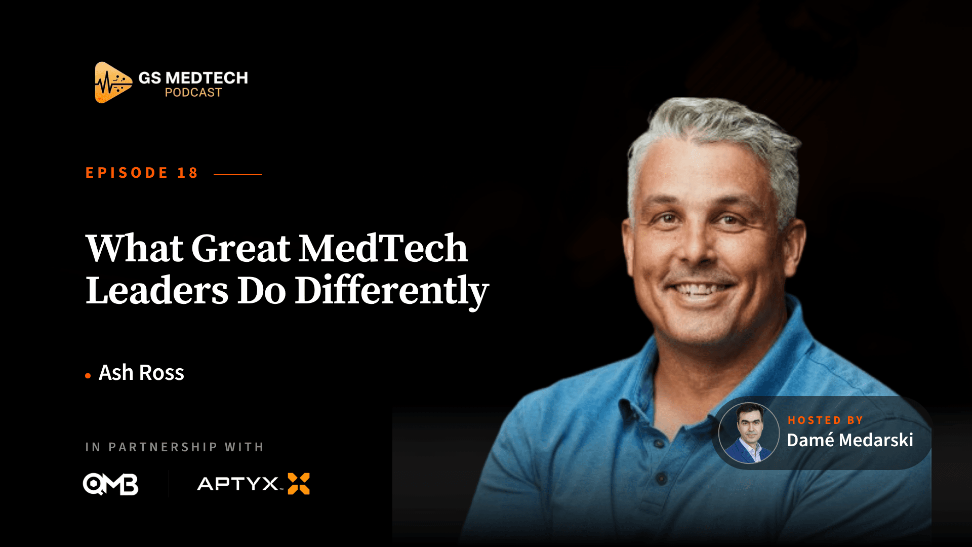What Great MedTech Leaders Do Differently | Ash Ross, The Change Work